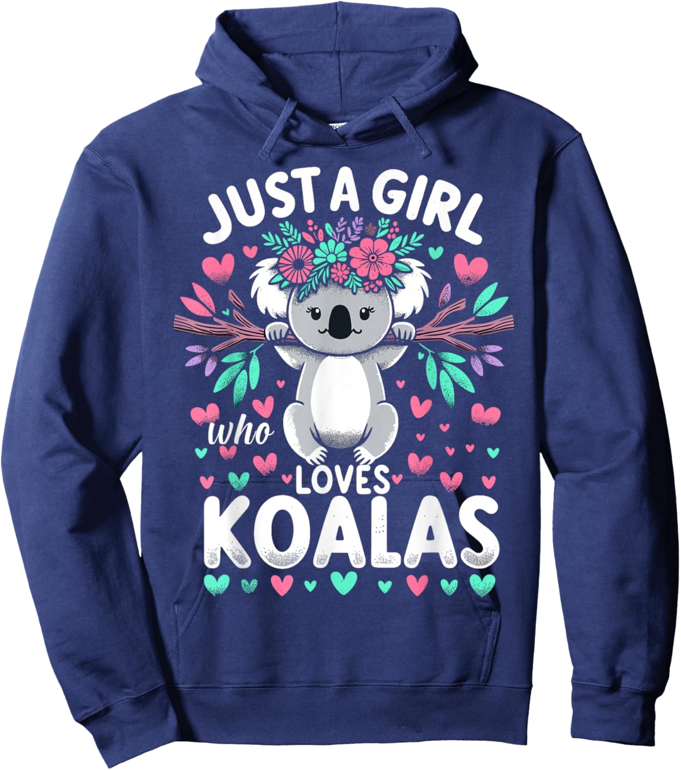 Koala Bear Lovers Just a Girl Who Loves Koalas Hoodie - Hoodie | Navy