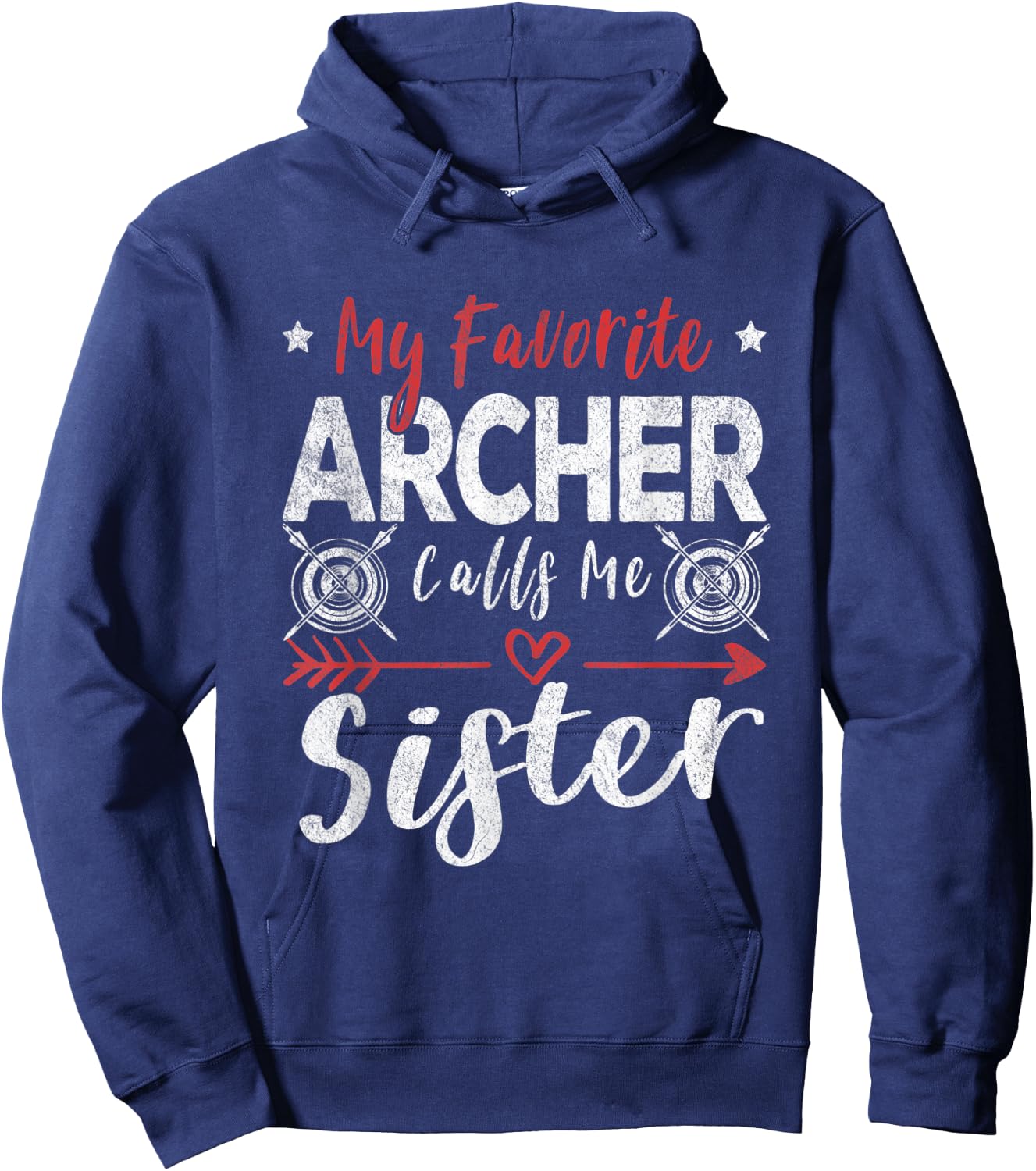 My Favorite Archer Calls Me Sister Archery Hoodie - Hoodie | Navy