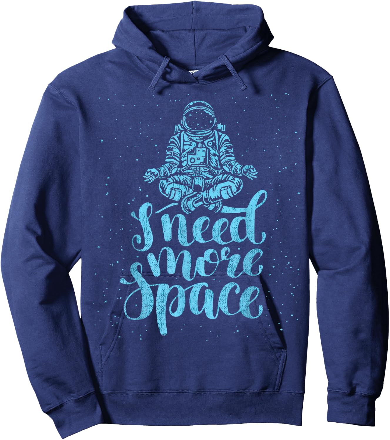 I Need More Space Astronaut Quote Introvert Hoodie - Hoodie | Navy