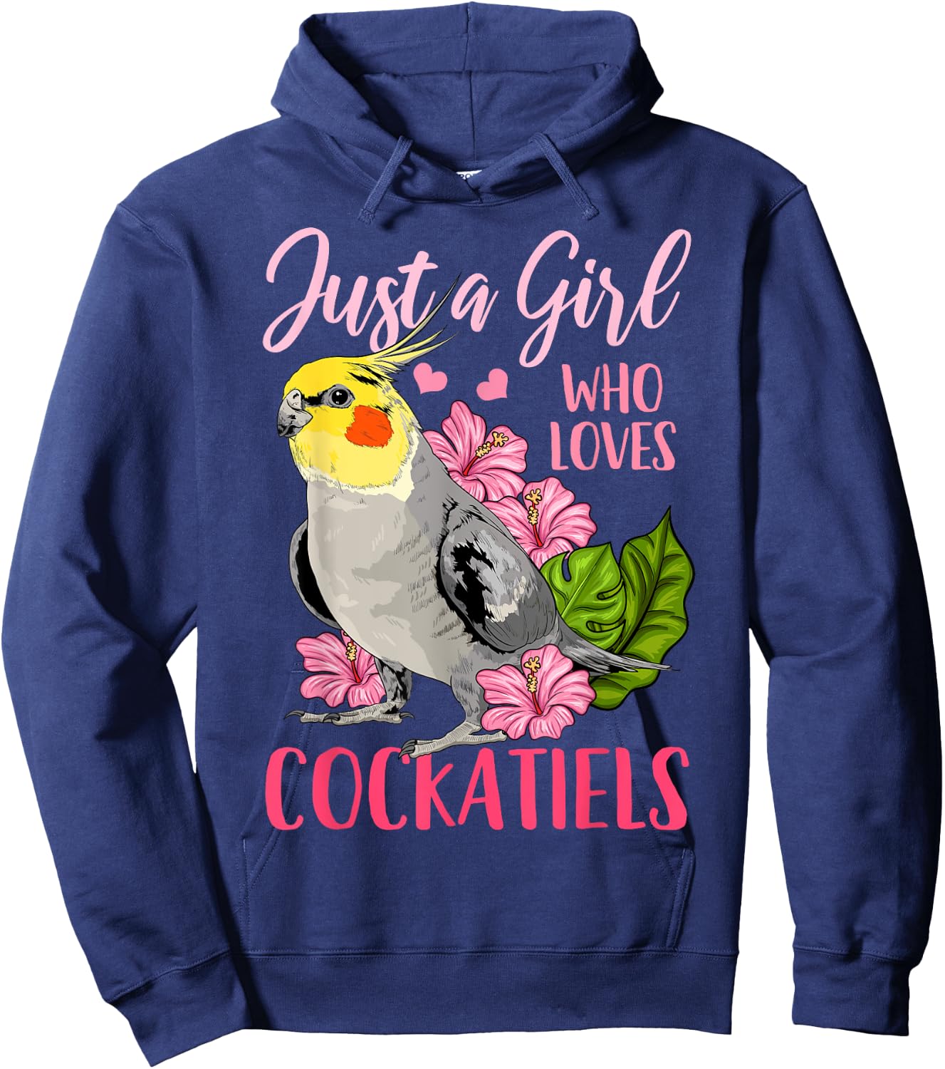 Cockatiel Just A Girl Who Loves Cockatiels Hoodie - Hoodie | Navy