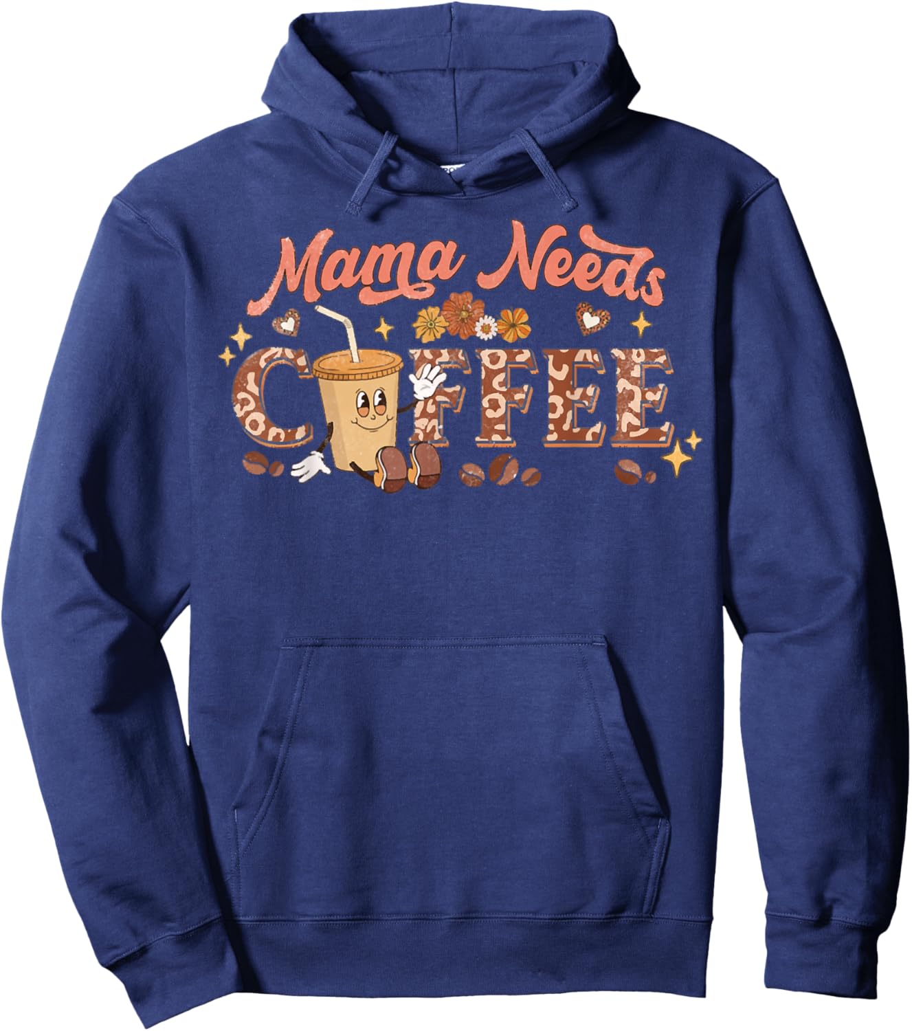 Mama Needs Coffee, Mother's Day Caffeine Lovers Hoodie - Hoodie | Navy