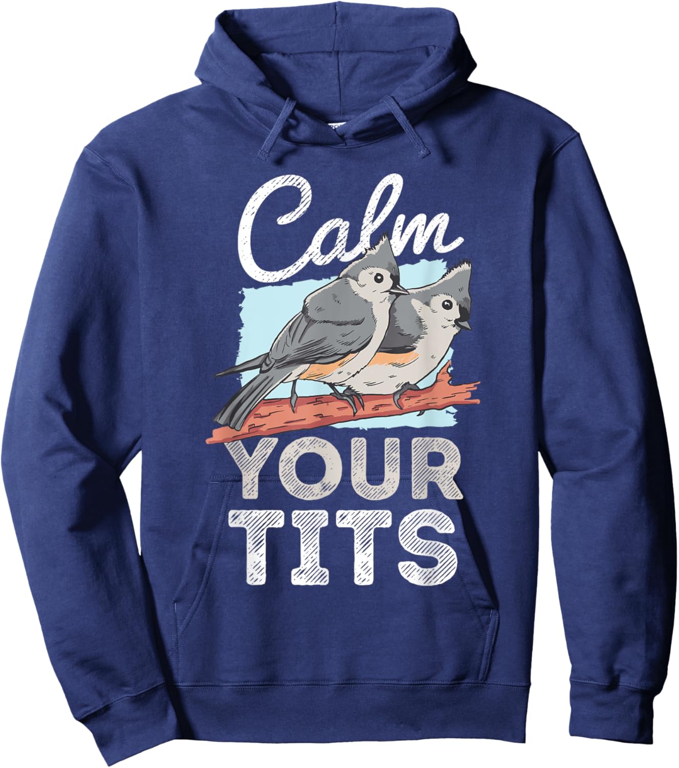 Funny Tufted Titmouse Bird Gift Hoodie - Hoodie | Navy
