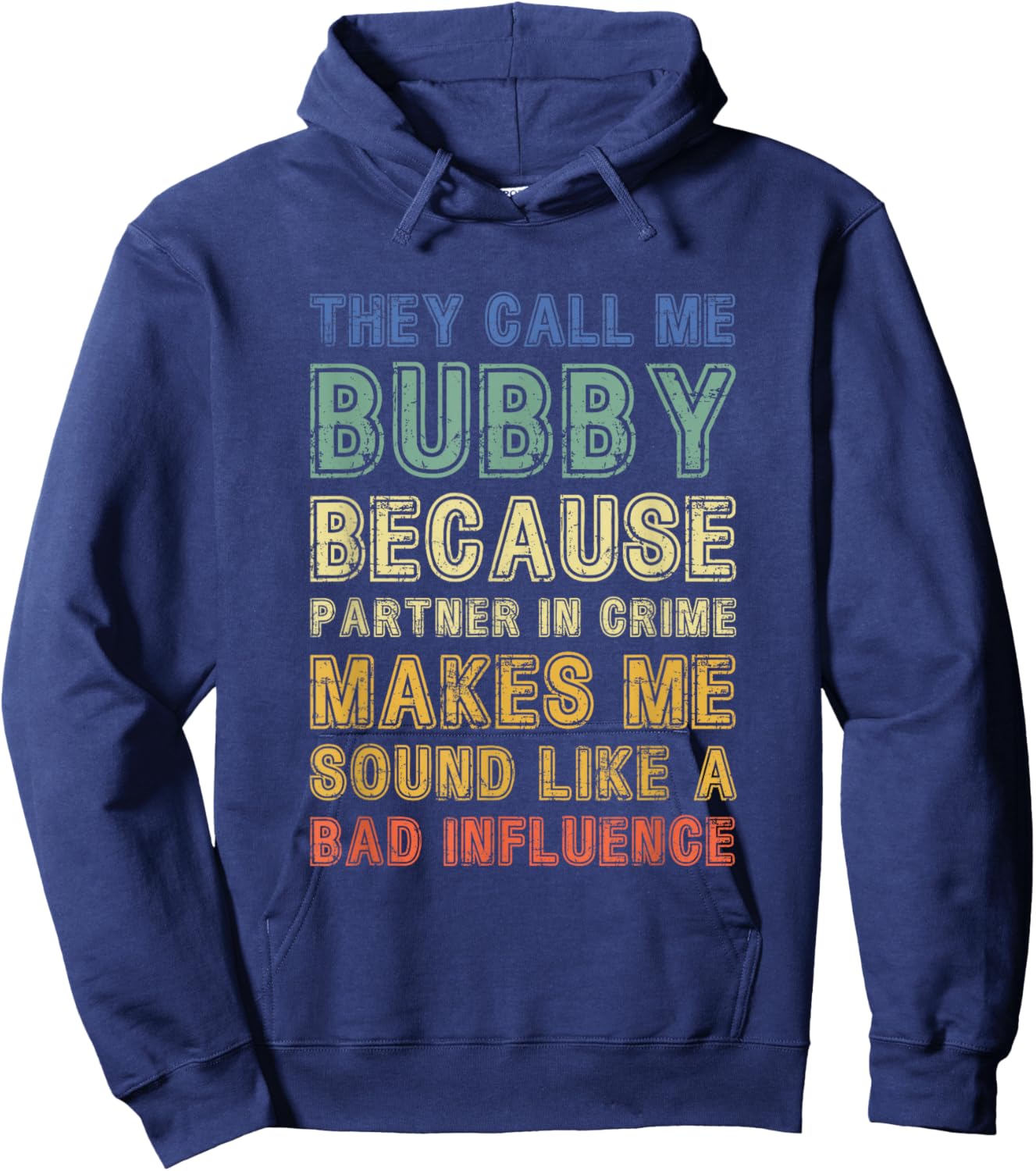 They Call Me Bubby Partner In Crime Hoodie - Hoodie | Navy
