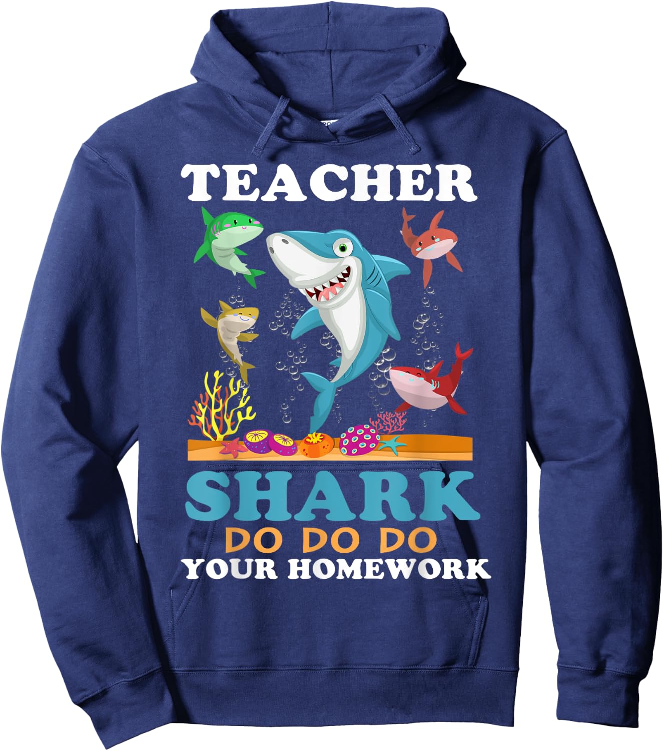 Teacher Shark Do Your Homework Men Women Hoodie - Hoodie | Navy