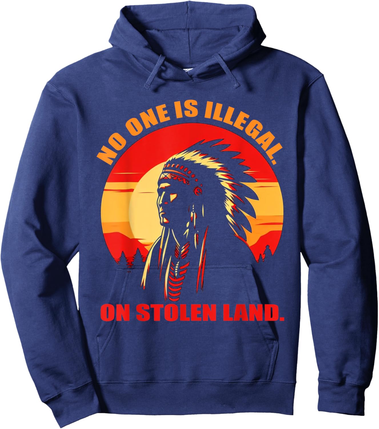 No One is Illega,on Stolen Land Hoodie - Hoodie | Navy
