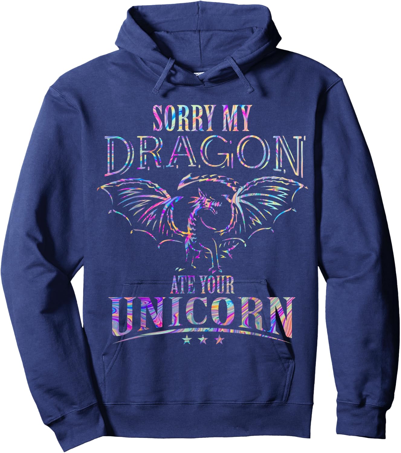 Sorry My Dragon Ate Your Unicorn Hoodie - Hoodie | Navy