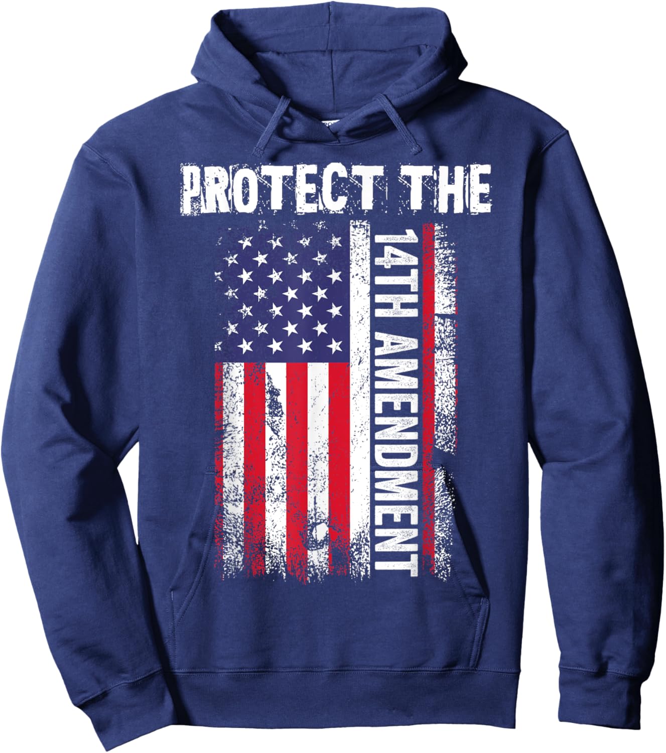 Protect the 14th Amendment Constitution US Flag Hoodie - Hoodie | Navy