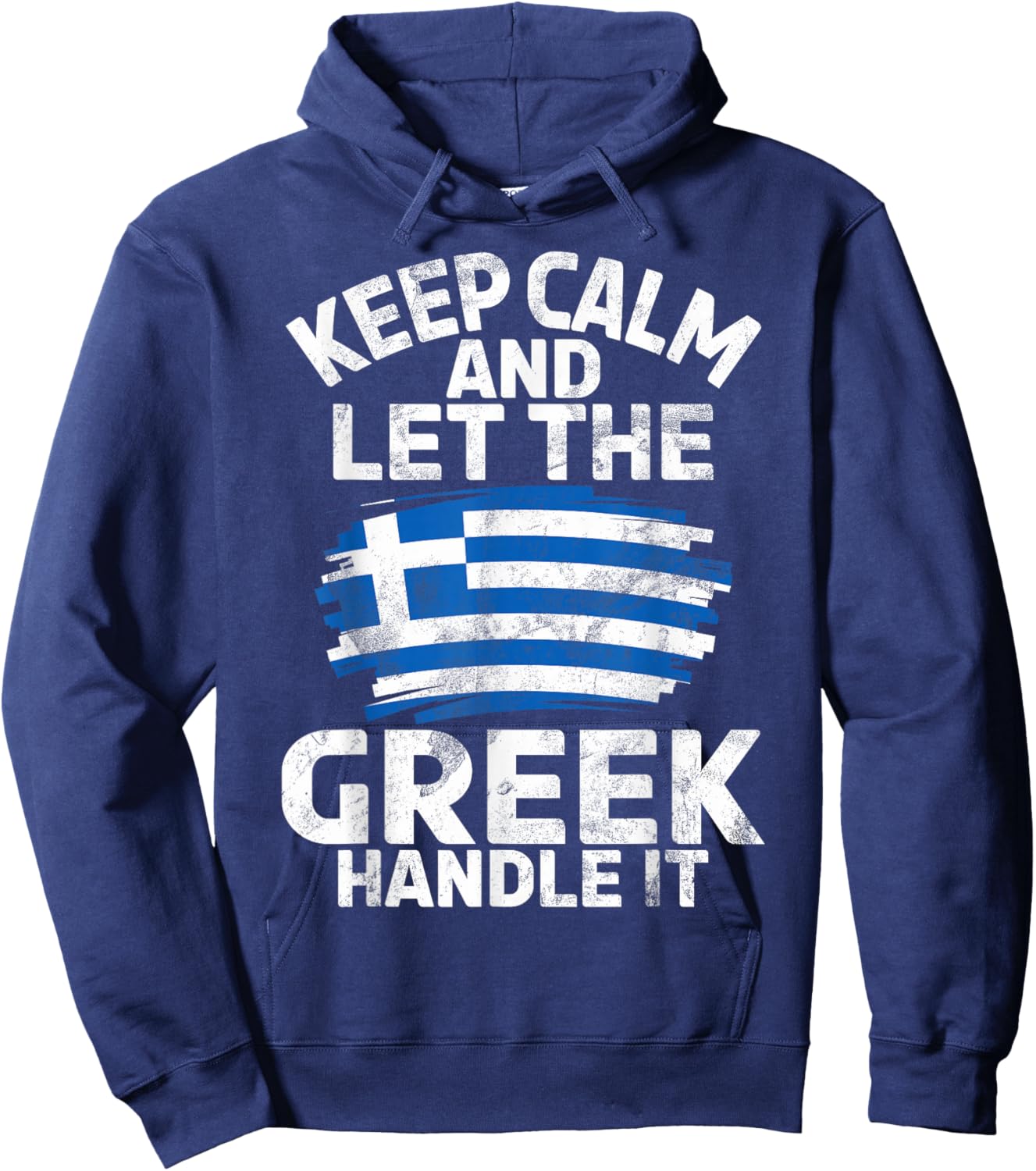Keep Calm and let The Greek Handle it Greek Hoodie - Hoodie | Navy