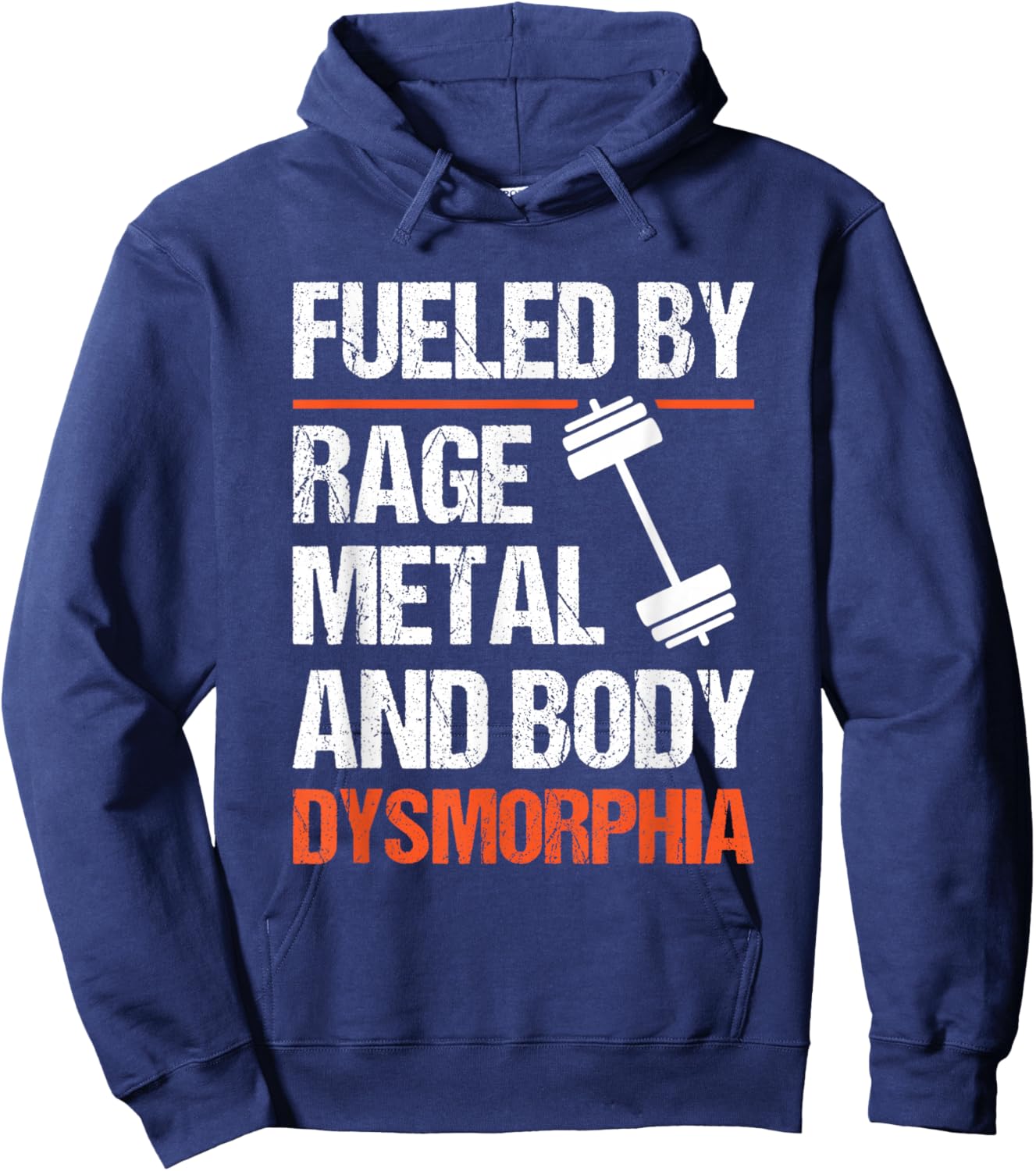 Fueled By Rage Metal And Body Dysmorphia Hoodie - Hoodie | Navy