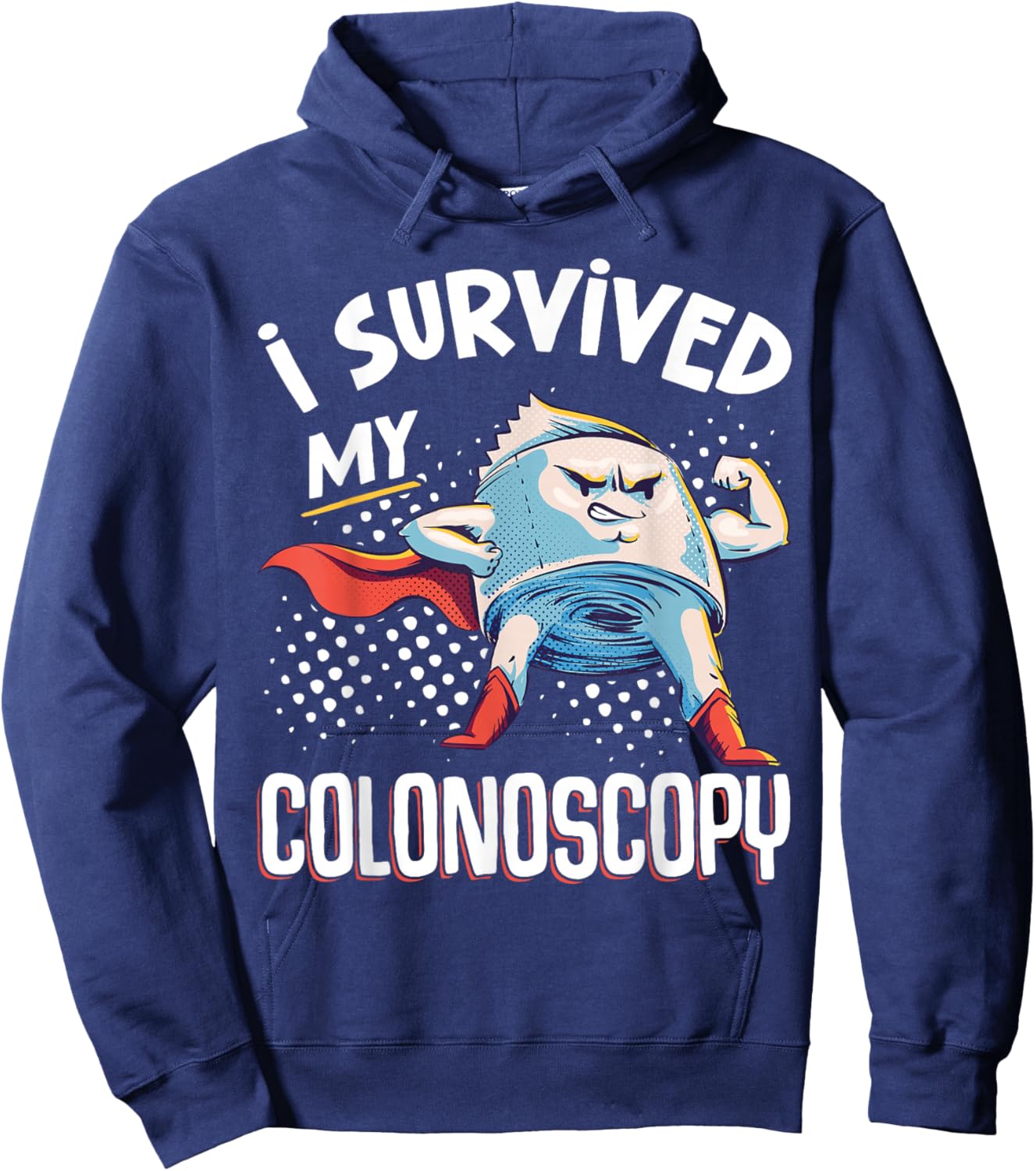 I Survived My Colonoscopy Gastroenterology Hoodie - Hoodie | Navy