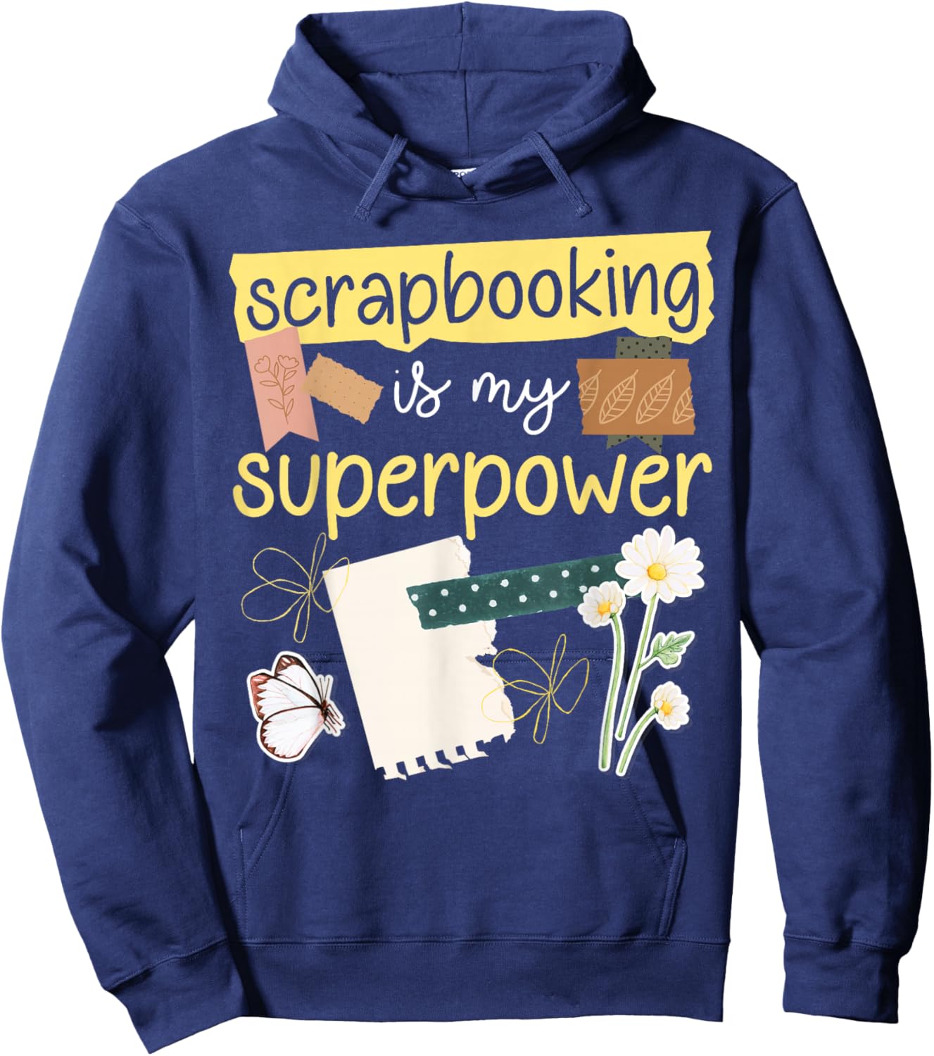 Scrapbooking Scrapbooking Is My Superpower Hoodie - Hoodie | Navy