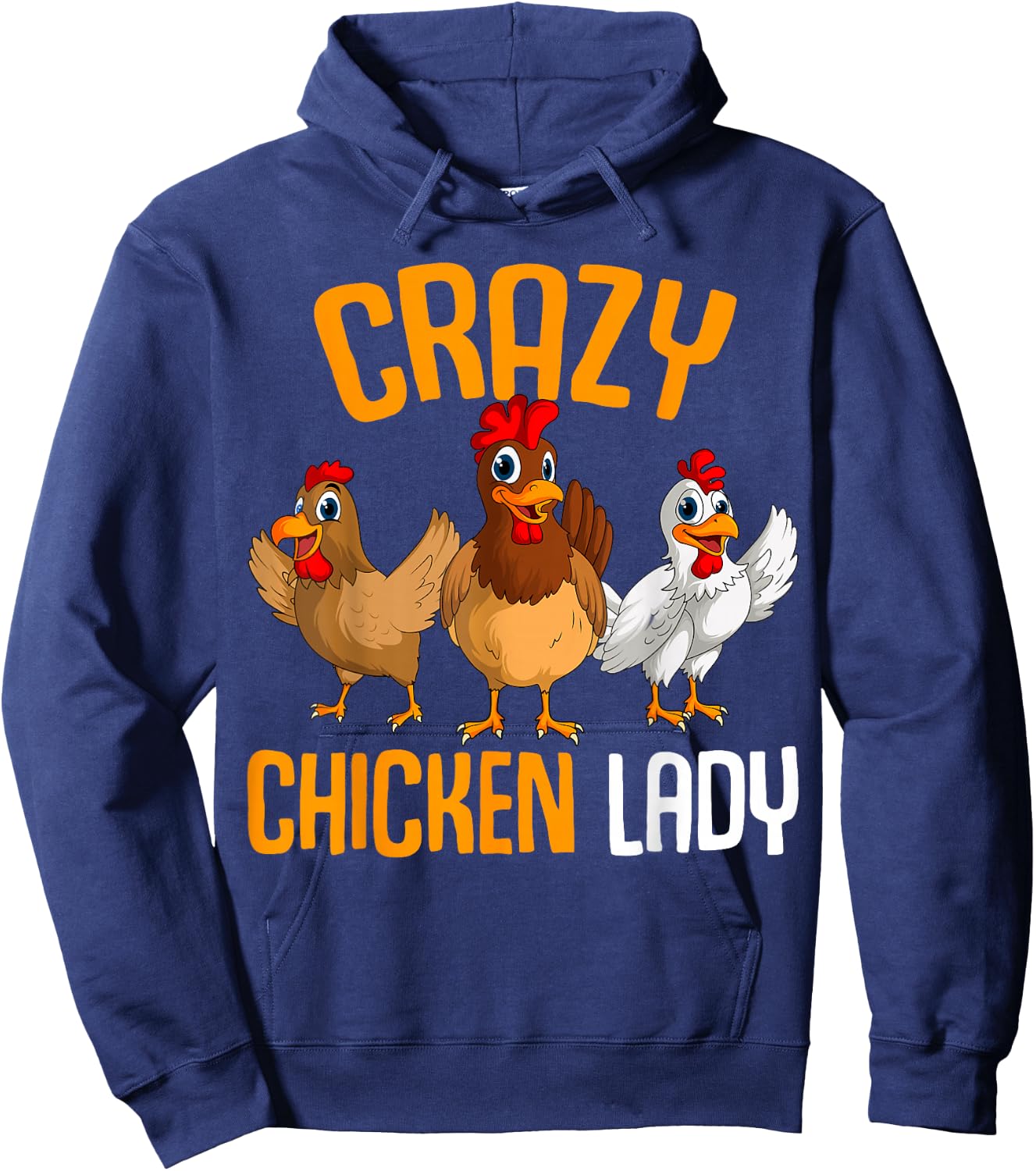 Crazy Chicken Lady Women Chicken Hoodie - Hoodie | Navy