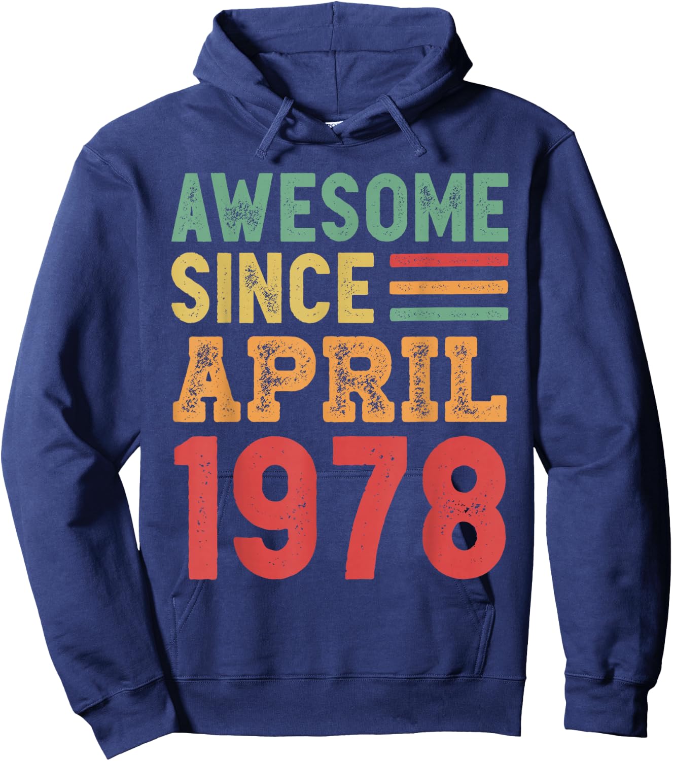 Awesome Since April 1978 50th Birthday Gift Hoodie - Hoodie | Navy