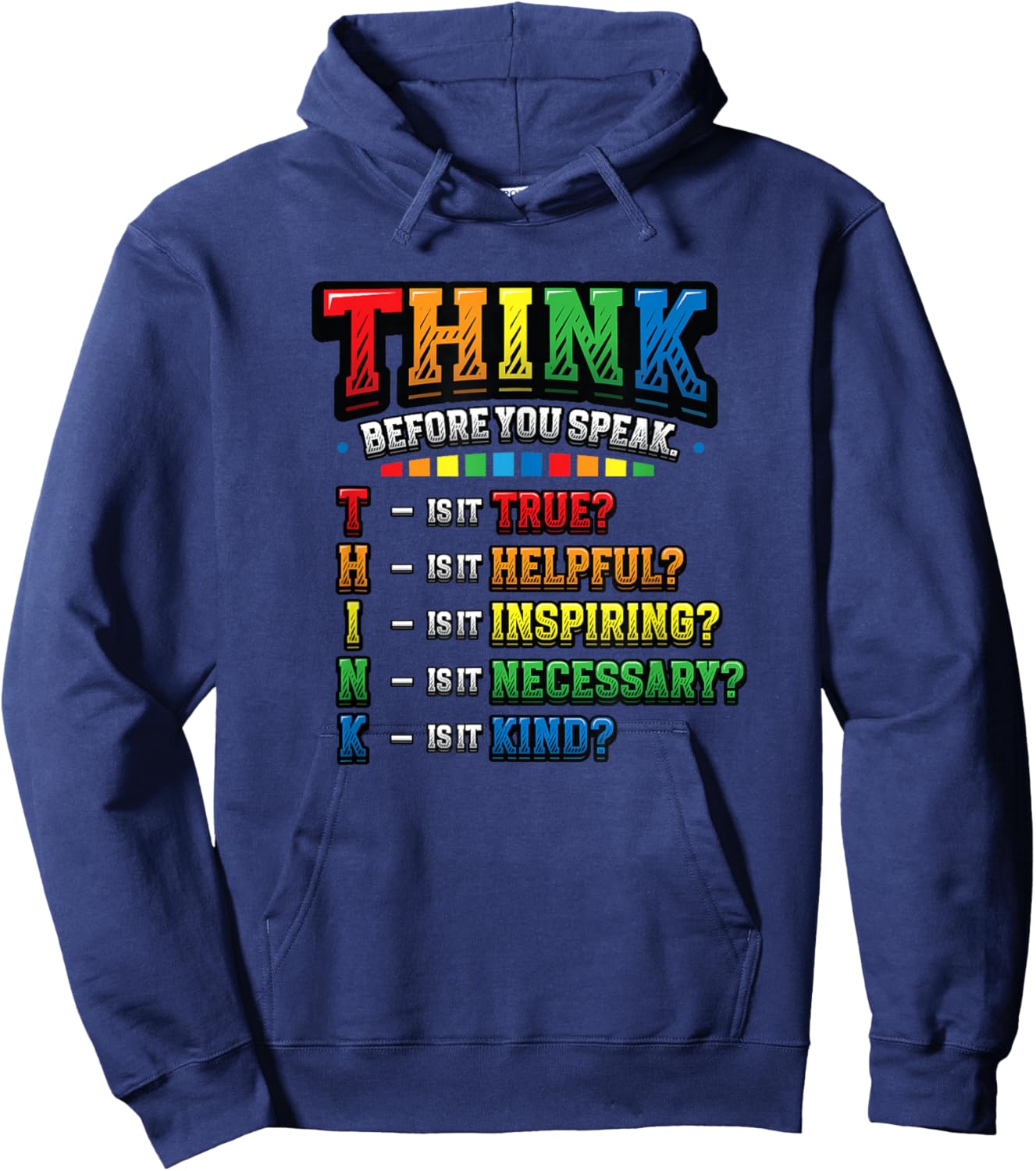 Think Before You Speak Teacher Kindness Hoodie - Hoodie | Navy