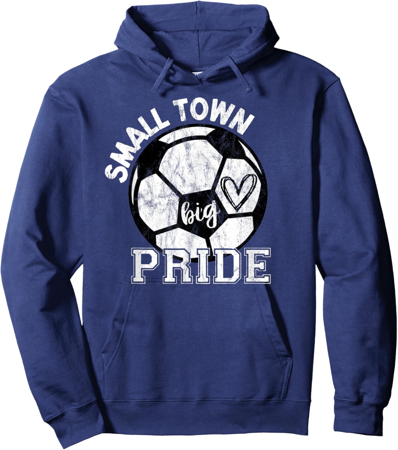 Small Town Big Pride Soccer Hoodie - Hoodie | Navy