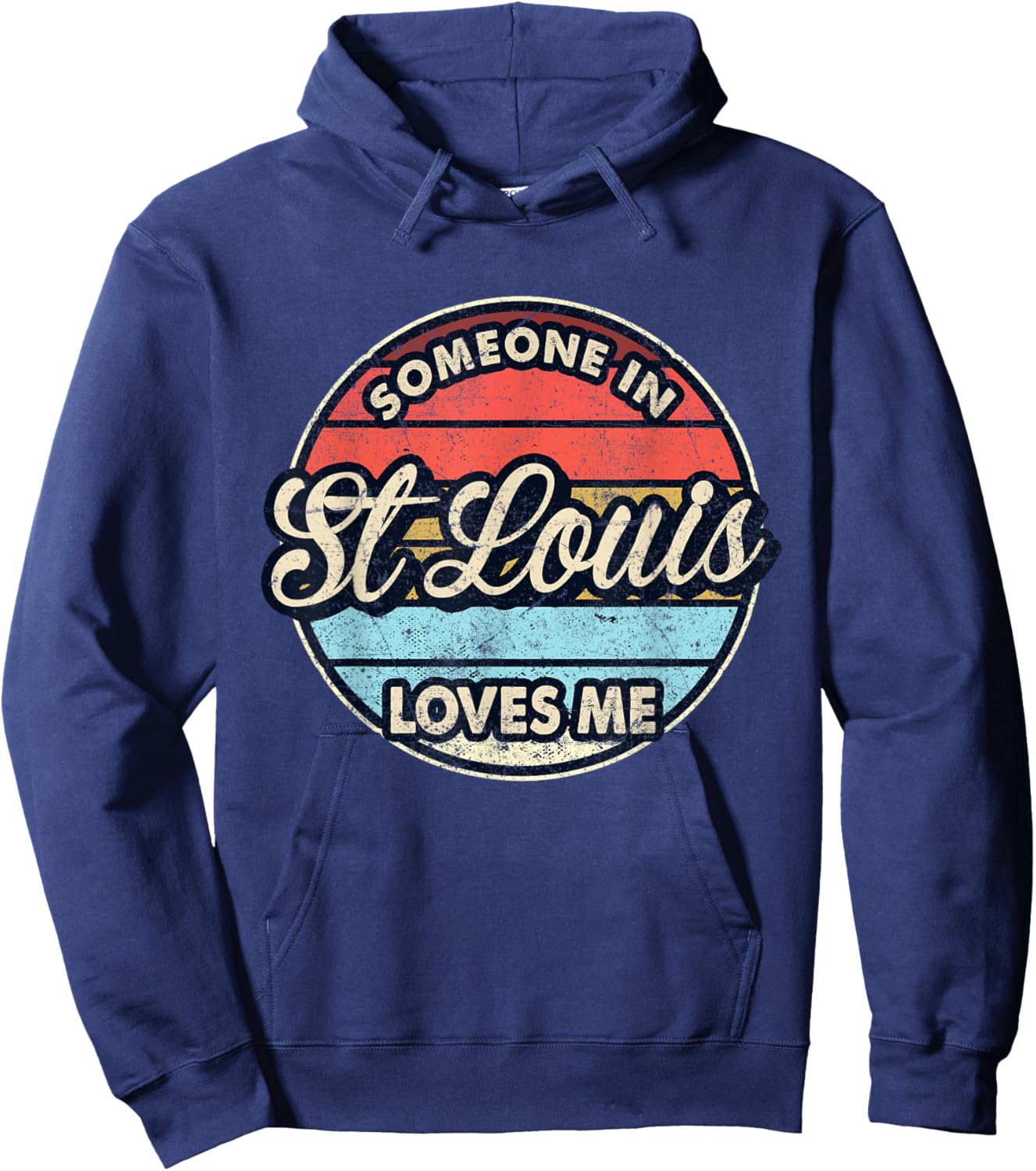 Someone In St Louis Loves Me City US USA Hoodie - Hoodie | Navy