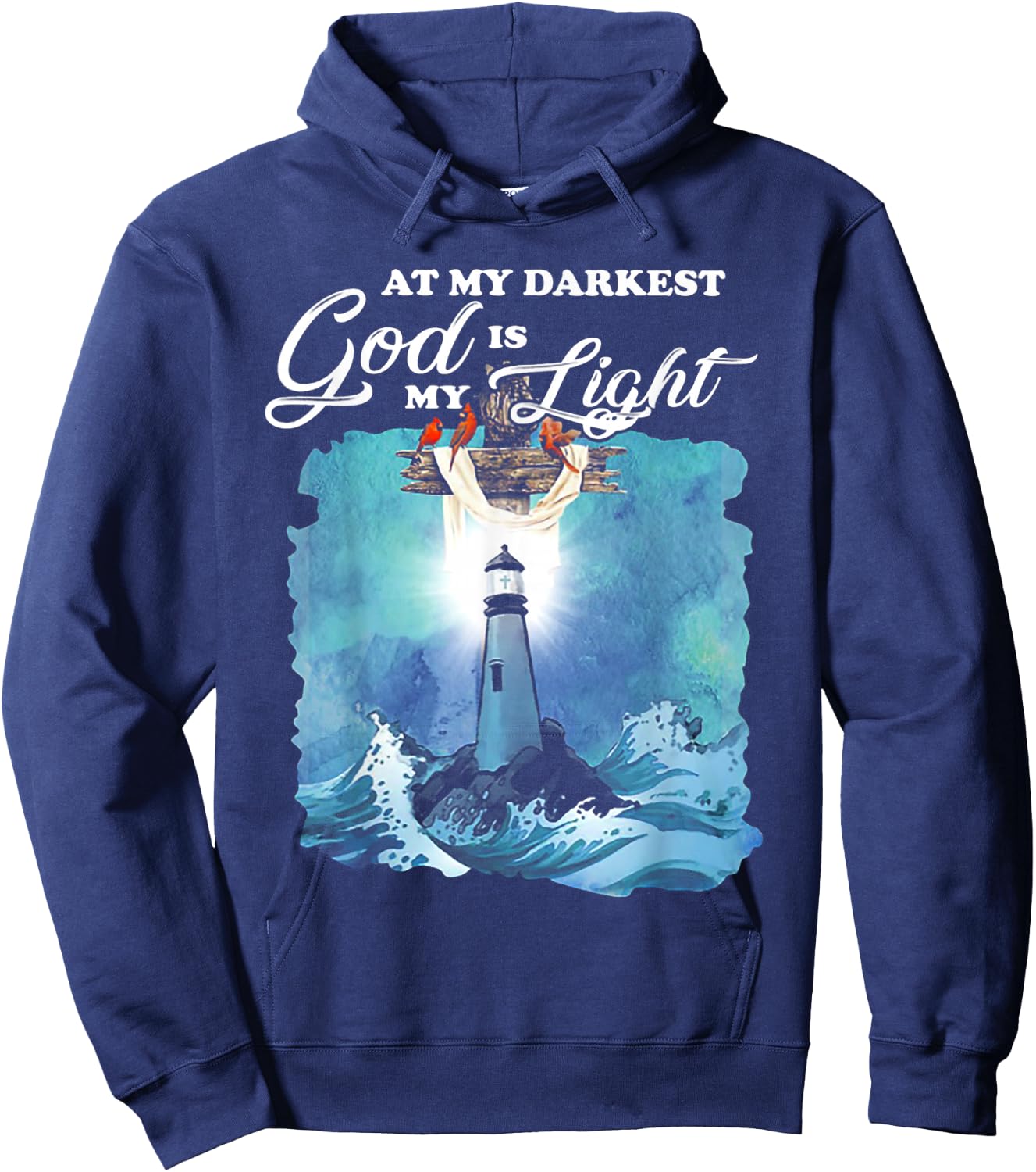 At My Darkest God Is My Lighthouse Light Hoodie - Hoodie | Navy