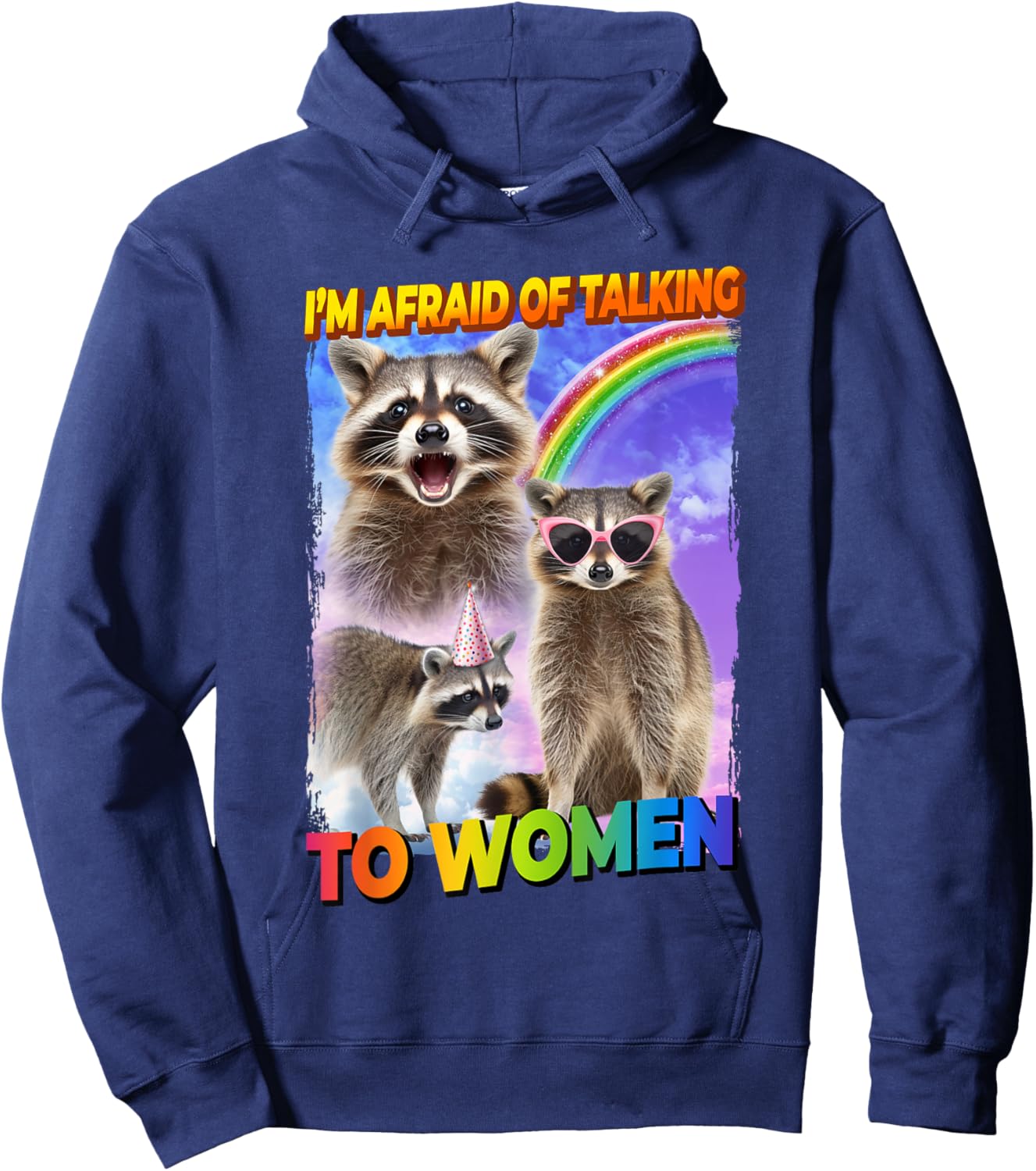 I'm Afraid Of Talking To Women Raccoon Raccoon Hoodie - Hoodie | Navy