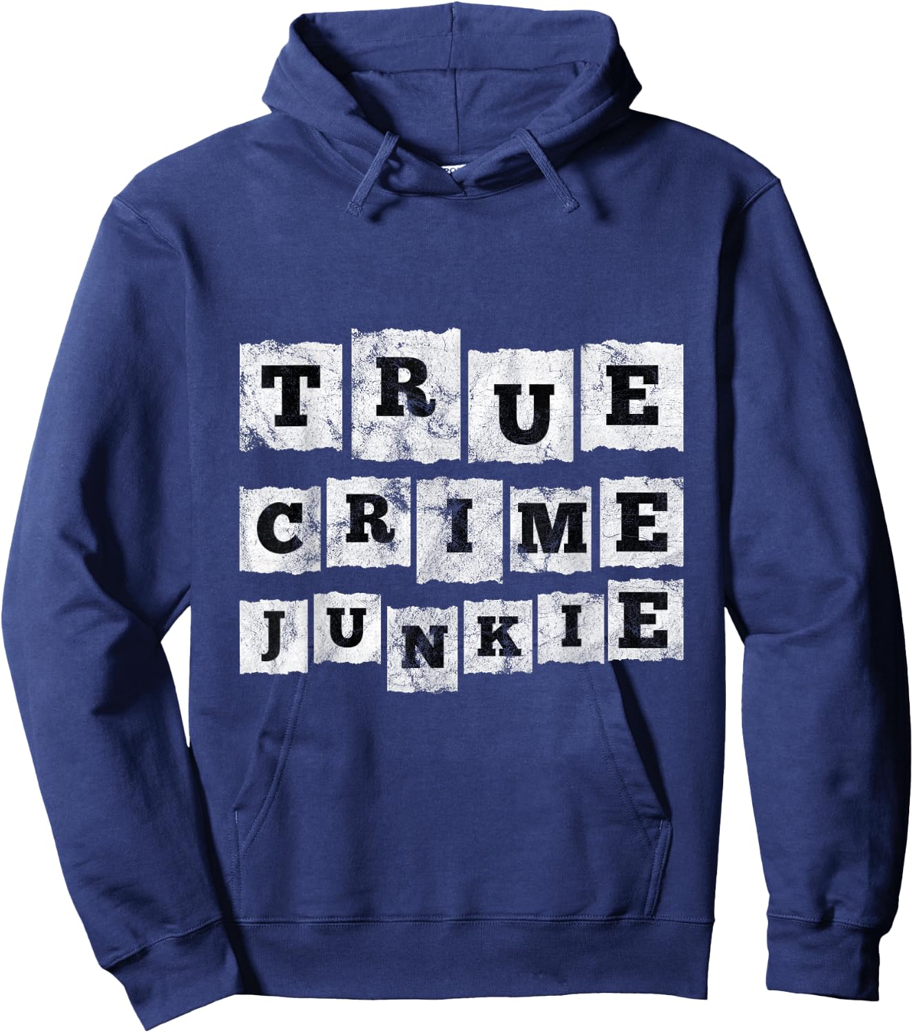 True Crime Junkie Lover Gift Hoodie - Hoodie | Navy