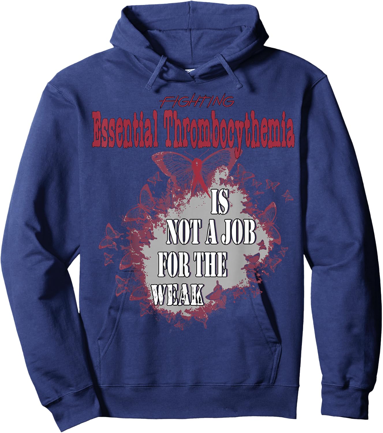 Essential Thrombocythemia Awareness Hoodie - Hoodie | Navy
