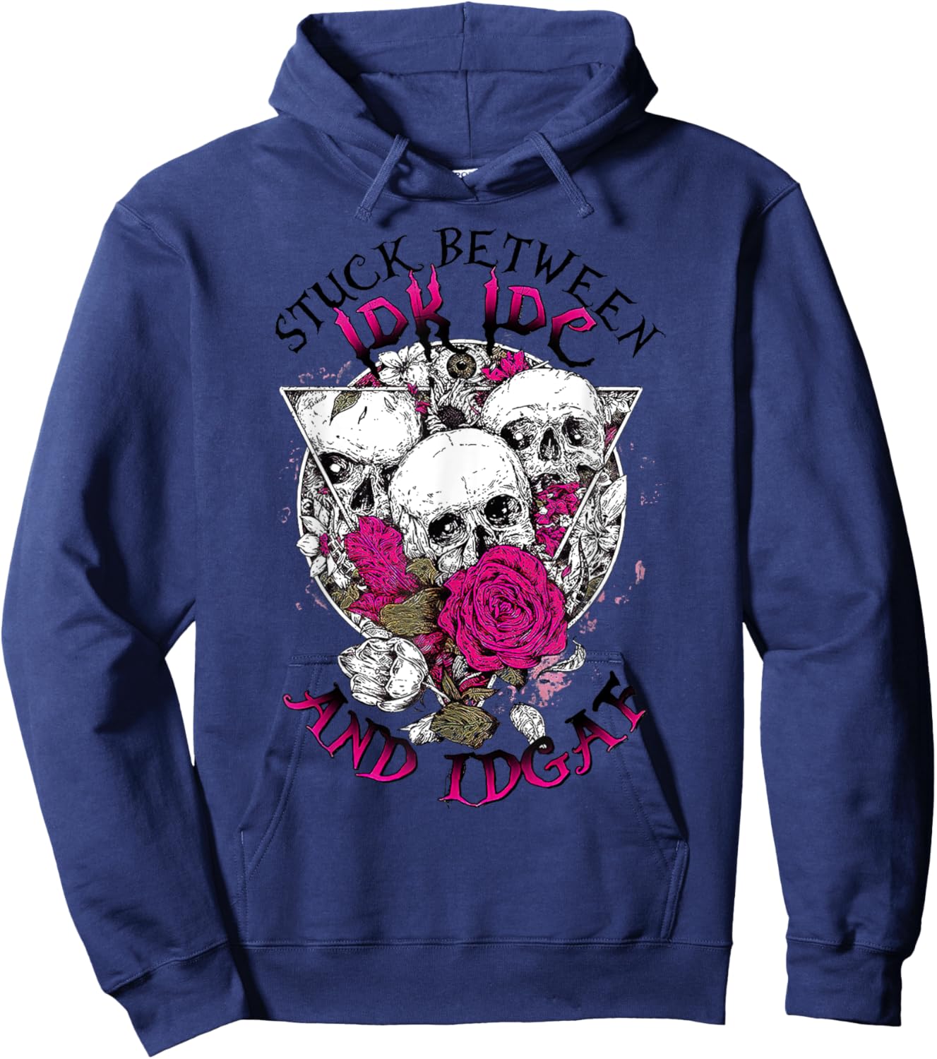 Funny Skull Stuck Between Idk Idc Idgaf Hoodie - Hoodie | Navy
