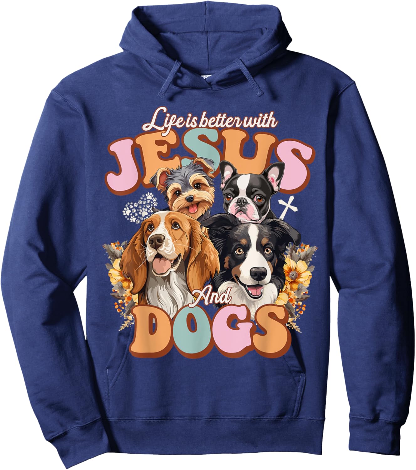 Life is better with Jesus and Dogs Jesus Hoodie - Hoodie | Navy