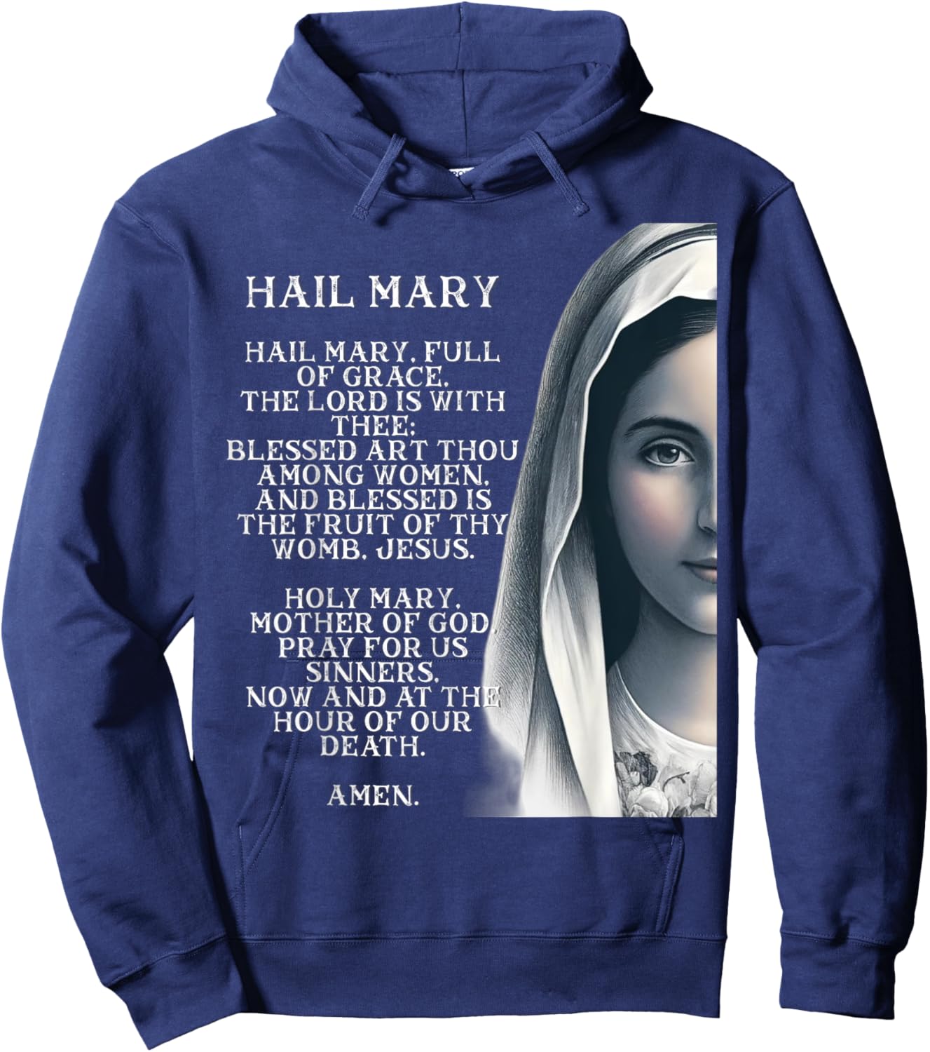 Hail Mary Blessed Mother Rosary Prayer Hoodie - Hoodie | Navy