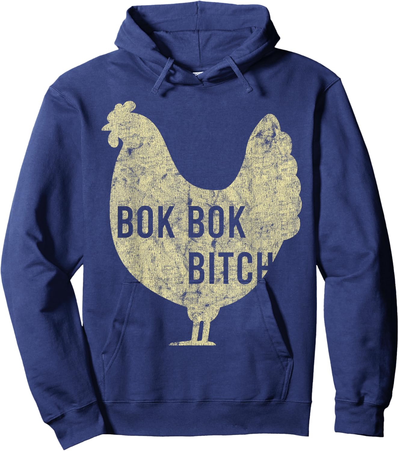 Bok Bok Bitch Chicken Farm Animal Funny Hens Hoodie - Hoodie | Navy