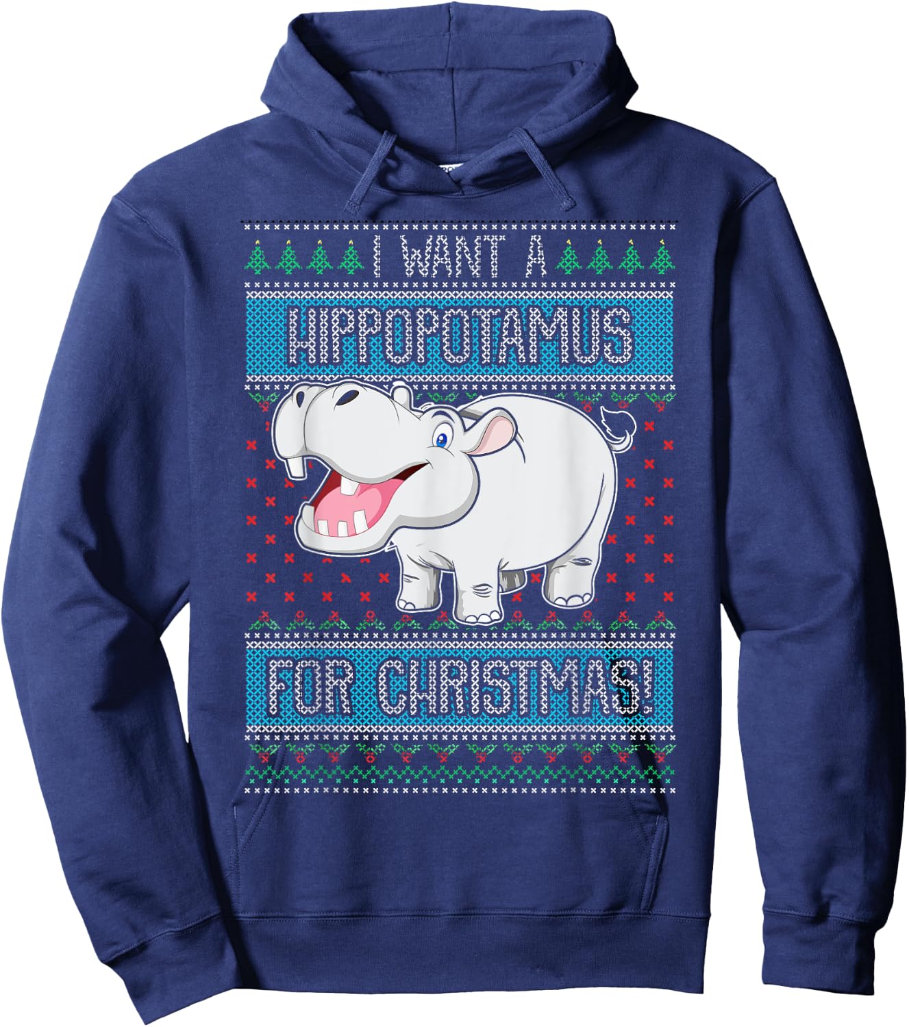 I Want A Hippopotamus For Christmas Hippo Gift Hoodie - Hoodie | Navy