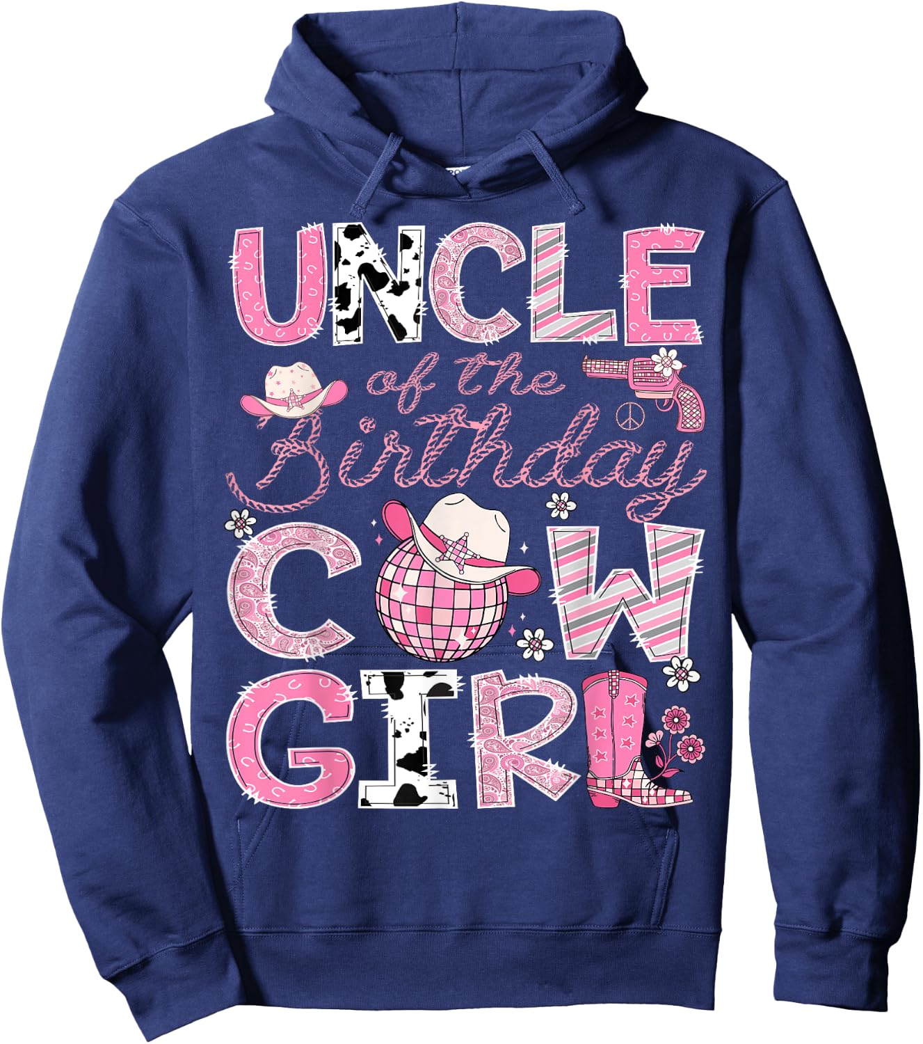 Uncle Of The Birthday CowGirl Pink Rodeo Disco Hoodie - Hoodie | Navy
