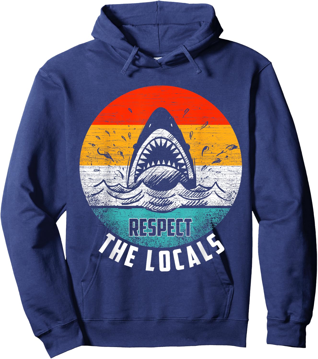 Respect The Locals Shark Lover Beach Ocean Gift Hoodie - Hoodie | Navy