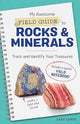 My Awesome Field Guide to Rocks and Minerals: Track and Identify Your Treasures