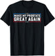 Make My Prostate Great Again Funny Prostate Surgery Recovery