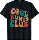 Retro Groovy Cool Aunts Club Funny Auntie Women Cool Aunt