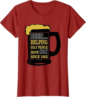 Funny Beer Helping Ugly People Have Sex Since 1862