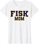 Fisk University Mom Apparel Sports Fan