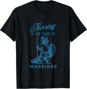 Nurse Nursing is The Stuff of Warriors Racoon Animal Design , Men, Black, XX-Large