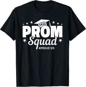 Prom Squad 2024 Proud Sister Graduate Prom Class of 2024