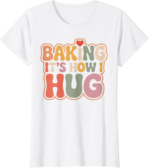 Baking It’s How I Hug Retro Heart Cute Baking Design