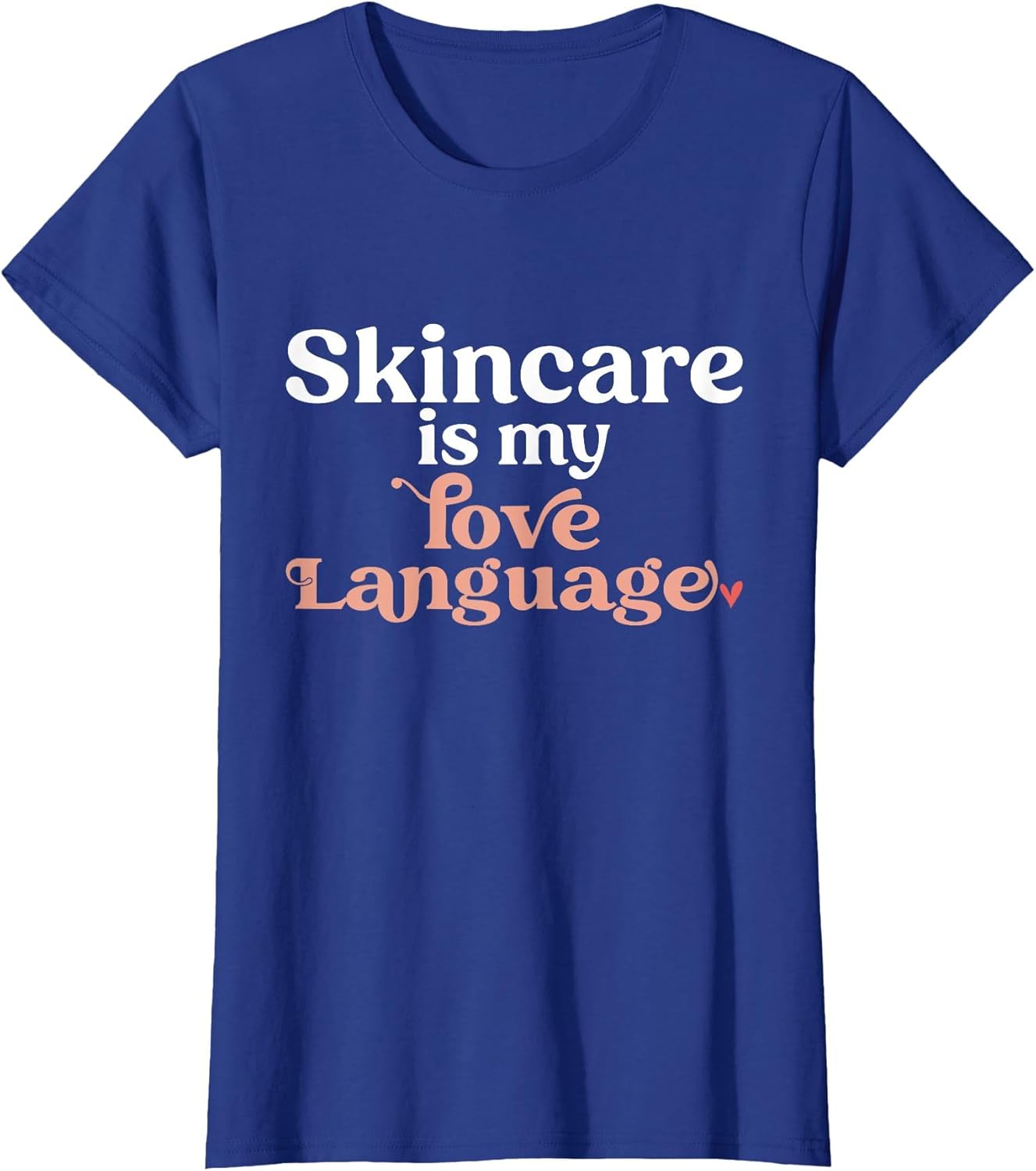 Skincare is My Love Language Skincare Esthetician