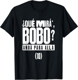 Que Mira 'Bobo - Argentina 10