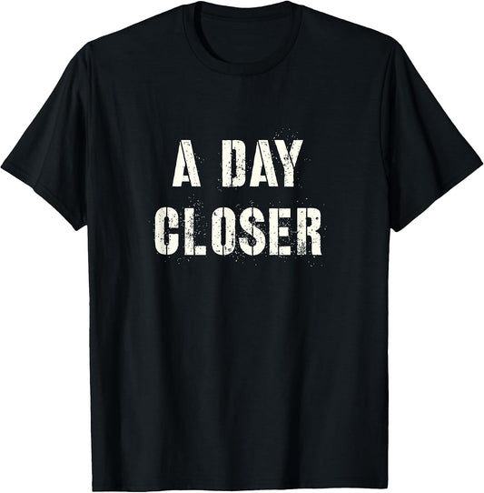 Funny A DAY CLOSER Huge Event Countdown Conversation Starter