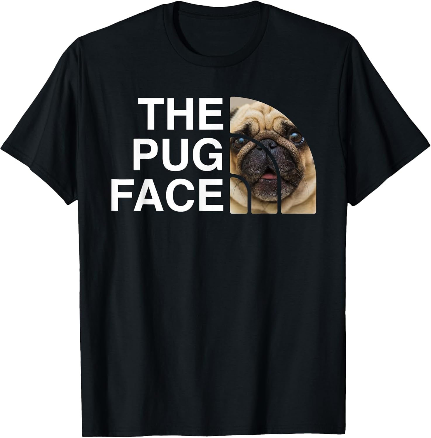 The Pug Face Funny Pug Lover Pug Owner
