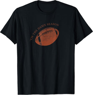 Funny Football Game Day Season Tis The Damn Vintage Retro
