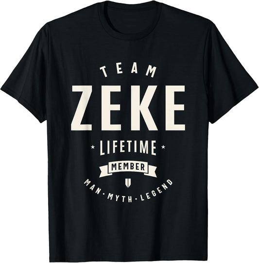 Team Zeke Lifetime Member Funny Name Zeke