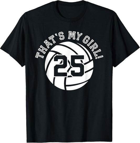 Unique That's My Girl #25 Volleyball Player Mom or Dad Gifts