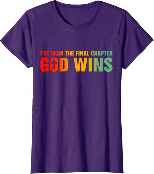I've Read The Final Chapter God Wins