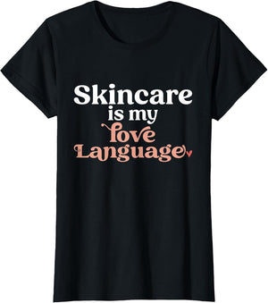 Skincare is My Love Language Skincare Esthetician
