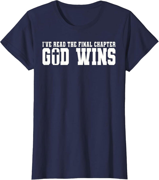 I've Read The Final Chapter God Wins