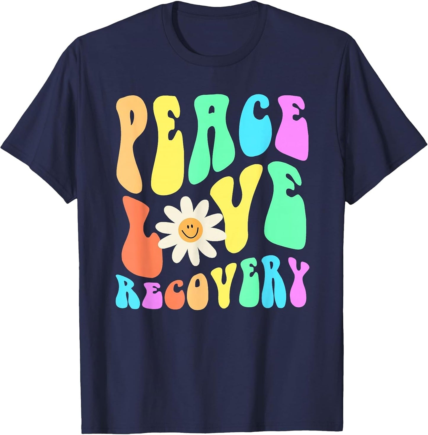 Groovy Peace Love Recovery Celebrate Sober I'm Clean AA NA , Men, Navy Blue, X-Large